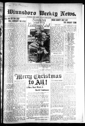 Primary view of object titled 'Winnsboro Weekly News (Winnsboro, Tex.), Vol. 18, No. 12, Ed. 1 Thursday, December 24, 1925'.