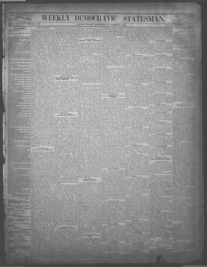 Primary view of object titled 'Weekly Democratic Statesman. (Austin, Tex.), Vol. 3, No. 14, Ed. 1 Thursday, October 30, 1873'.