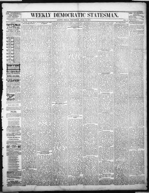 Primary view of object titled 'Weekly Democratic Statesman. (Austin, Tex.), Vol. 6, No. 41, Ed. 1 Thursday, July 19, 1877'.