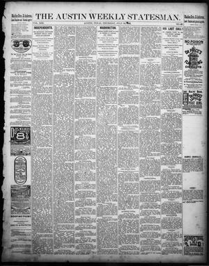 Primary view of object titled 'The Austin Weekly Statesman. (Austin, Tex.), Vol. 13, No. 47, Ed. 1 Thursday, July 24, 1884'.