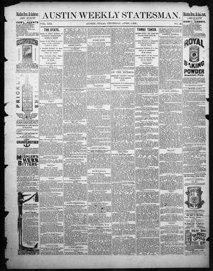 Primary view of object titled 'Austin Weekly Statesman. (Austin, Tex.), Vol. 13, No. 30, Ed. 1 Thursday, April 9, 1885'.