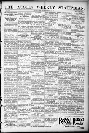 Primary view of object titled 'The Austin Weekly Statesman. (Austin, Tex.), Vol. 21, Ed. 1 Thursday, March 9, 1893'.
