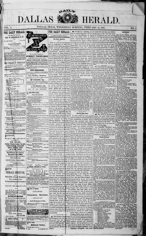 Primary view of object titled 'Dallas Daily Herald (Dallas, Tex.), Vol. 1, No. 2, Ed. 1 Wednesday, February 12, 1873'.