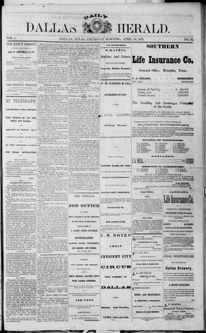 Primary view of object titled 'Dallas Daily Herald (Dallas, Tex.), Vol. 1, No. 51, Ed. 1 Thursday, April 10, 1873'.