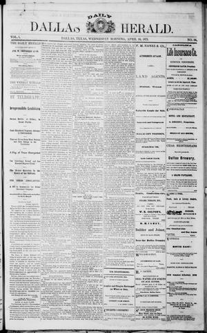 Primary view of object titled 'Dallas Daily Herald (Dallas, Tex.), Vol. 1, Ed. 1 Wednesday, April 16, 1873'.