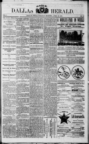 Primary view of object titled 'Dallas Daily Herald (Dallas, Tex.), Vol. 1, No. 67, Ed. 1 Tuesday, April 29, 1873'.