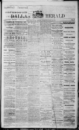 Primary view of object titled 'Dallas Daily Herald (Dallas, Tex.), Vol. 1, No. 82, Ed. 1 Friday, May 16, 1873'.