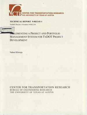 Primary view of object titled 'Implementing a project and portfolio management system for TxDOT project development'.
