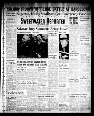 Primary view of object titled 'Sweetwater Reporter (Sweetwater, Tex.), Vol. 41, No. 231, Ed. 1 Monday, January 16, 1939'.