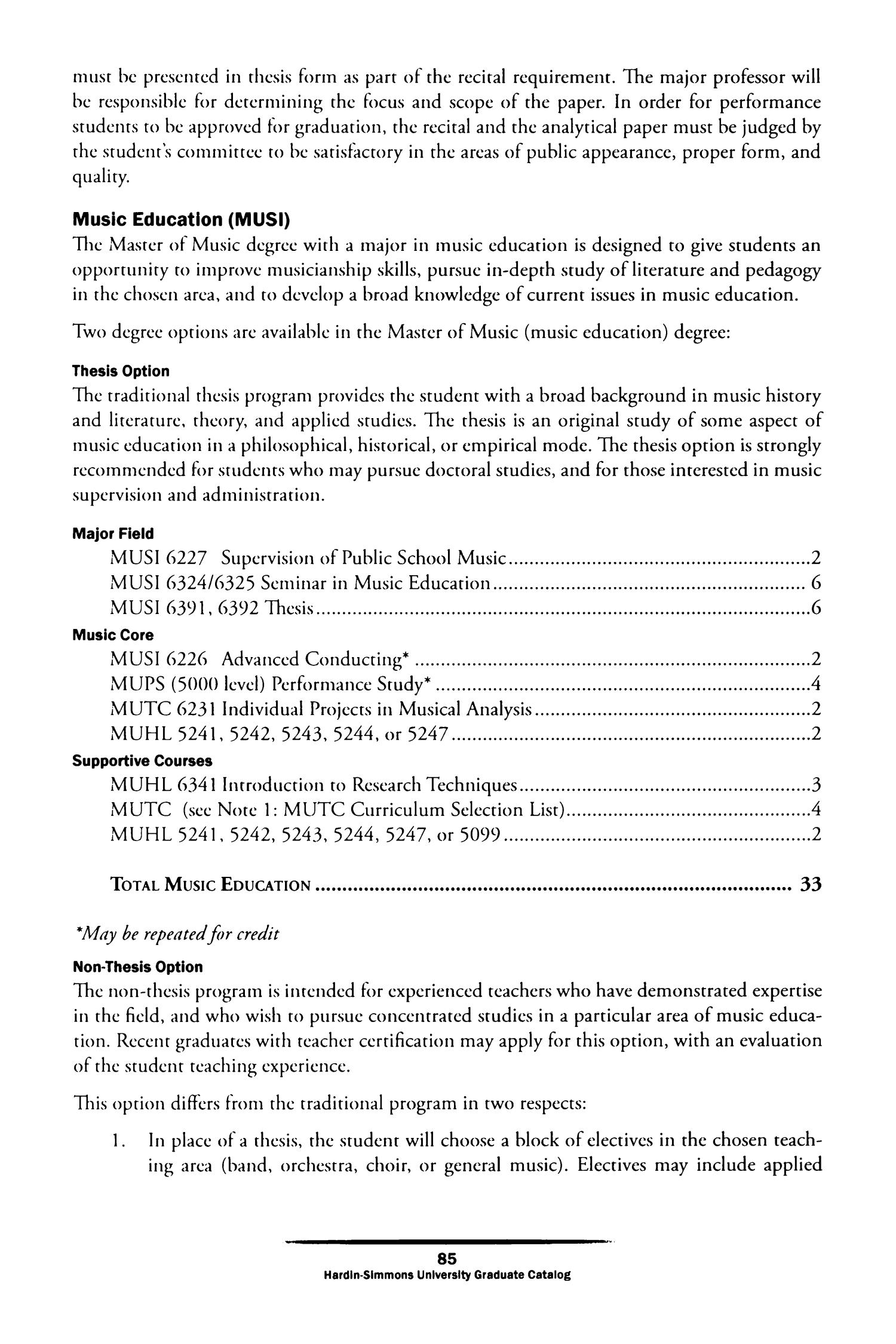 Catalog of Hardin-Simmons University, 2008-2009 Graduate Bulletin
                                                
                                                    85
                                                