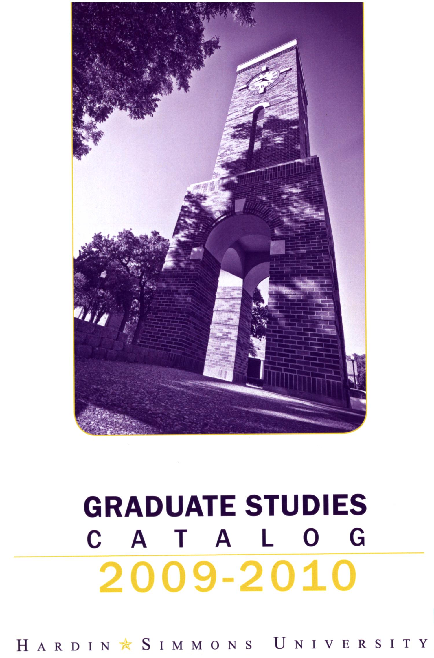 Catalog of Hardin-Simmons University, 2009-2010 Graduate Bulletin
                                                
                                                    Front Cover
                                                