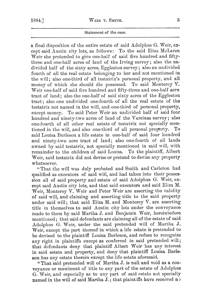 Cases argued and decided in the Supreme Court of the State of Texas, during the latter part of the Austin term, 1884, and the Tyler term, 1884.  Volume 62.
                                                
                                                    5
                                                