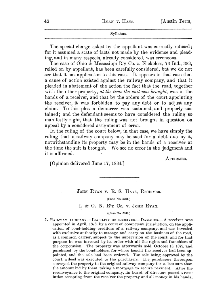 Cases argued and decided in the Supreme Court of the State of Texas, during the latter part of the Austin term, 1884, and the Tyler term, 1884.  Volume 62.
                                                
                                                    42
                                                