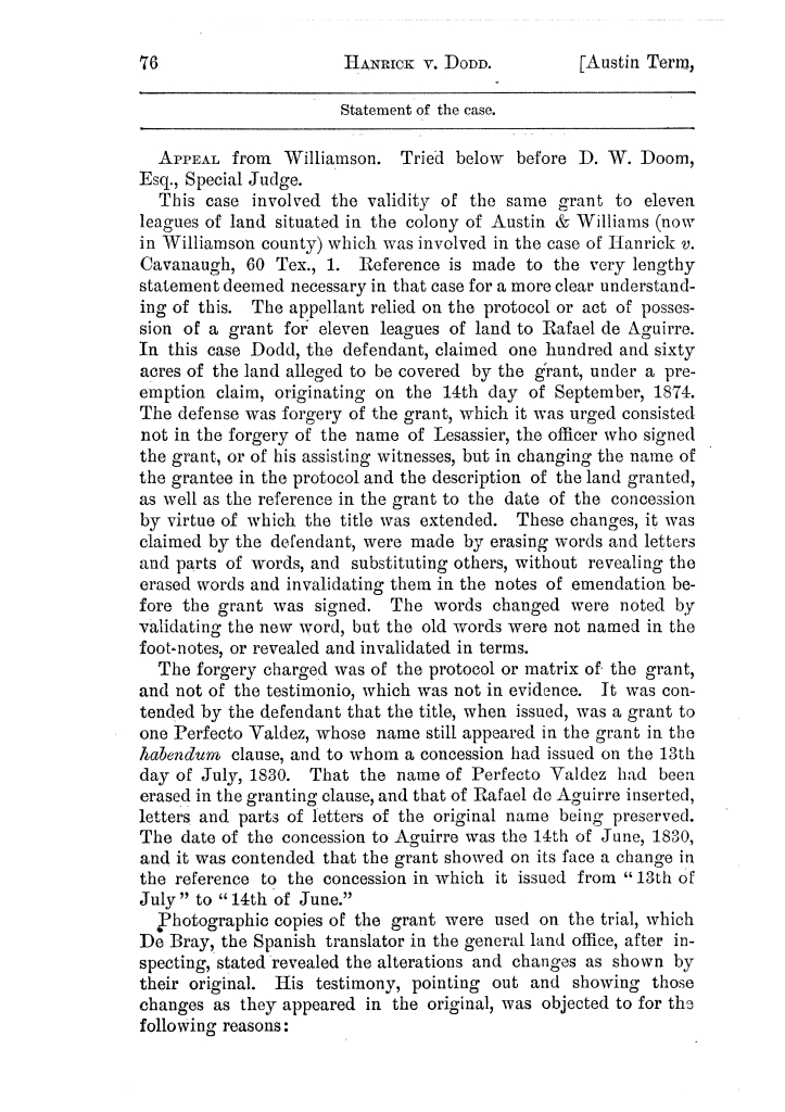 Cases argued and decided in the Supreme Court of the State of Texas, during the latter part of the Austin term, 1884, and the Tyler term, 1884.  Volume 62.
                                                
                                                    76
                                                
