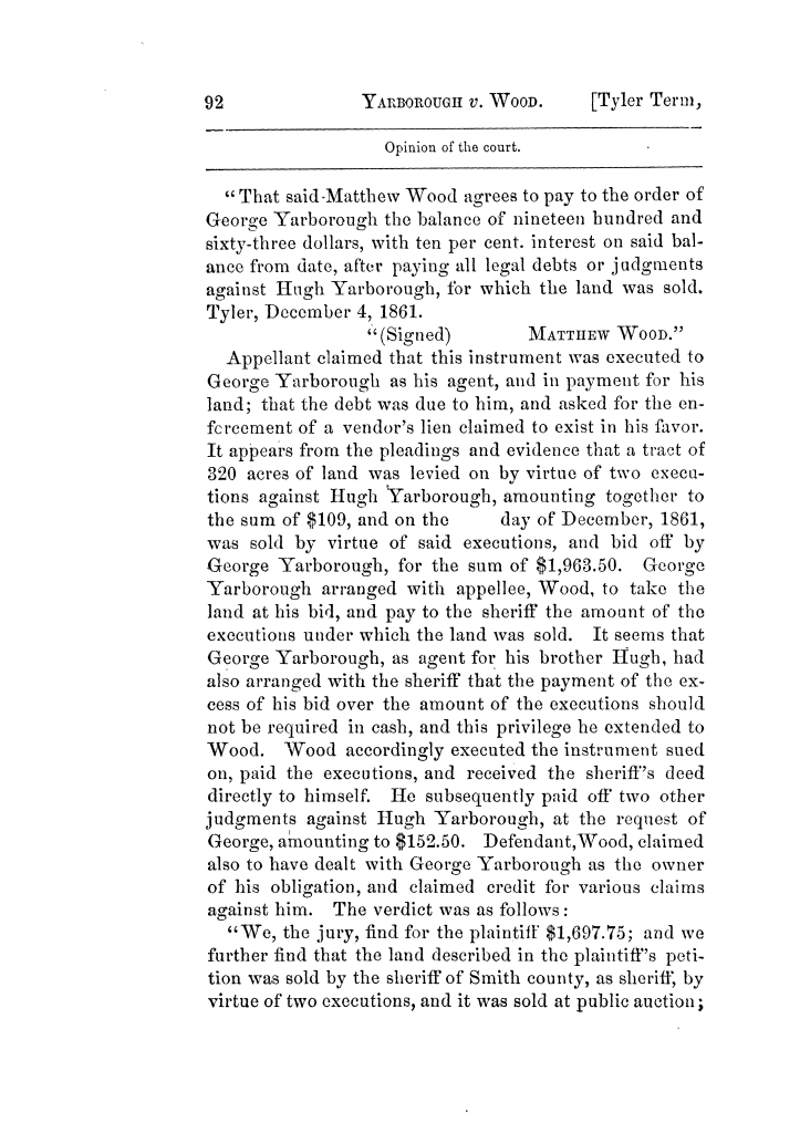 Cases argued and decided in the Supreme Court of Texas, during the latter part of the Tyler term, 1874, and the first part of the Galveston term, 1875.  Volume 42.
                                                
                                                    92
                                                
