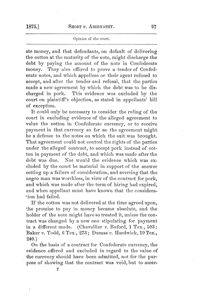Cases argued and decided in the Supreme Court of Texas, during the latter part of the Tyler term, 1874, and the first part of the Galveston term, 1875.  Volume 42.
                                                
                                                    97
                                                