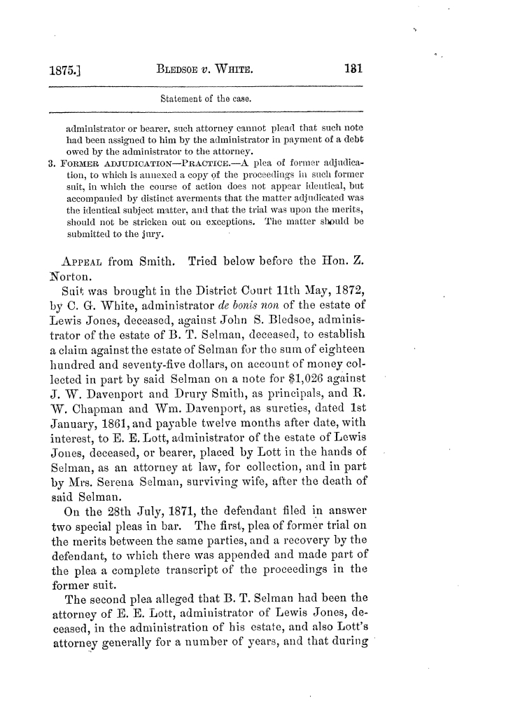 Cases argued and decided in the Supreme Court of Texas, during the latter part of the Tyler term, 1874, and the first part of the Galveston term, 1875.  Volume 42.
                                                
                                                    131
                                                