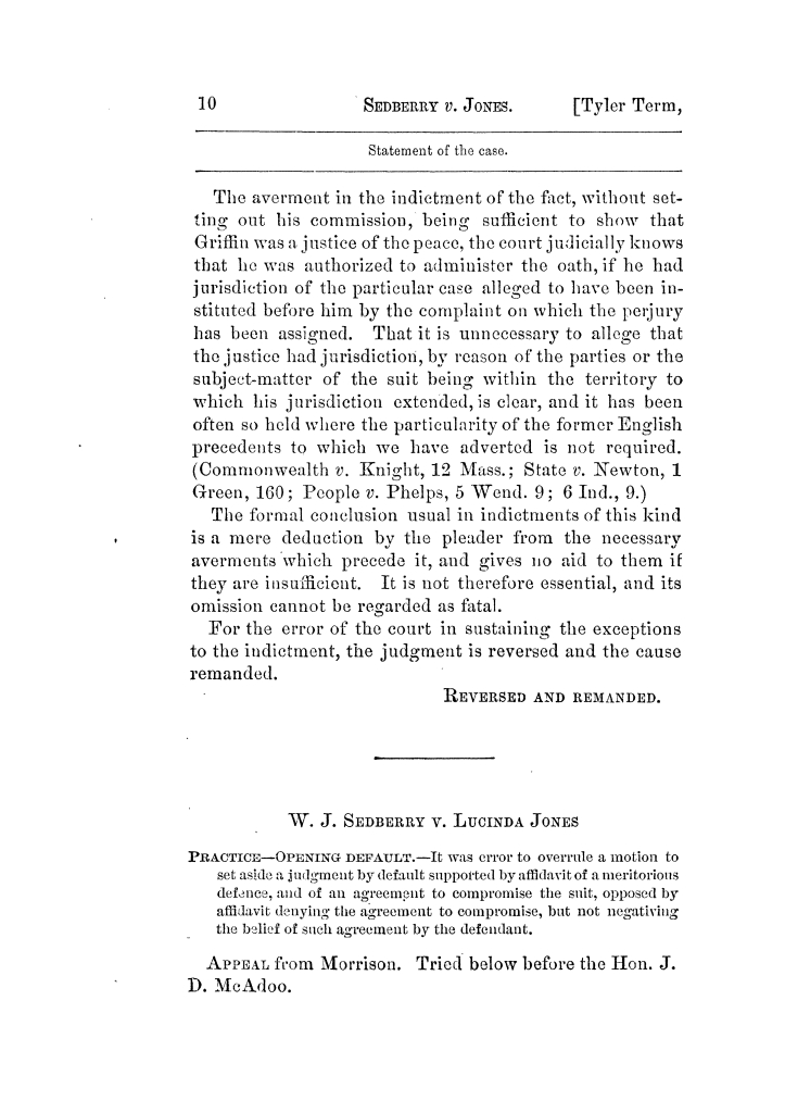 Cases argued and decided in the Supreme Court of Texas, during the latter part of the Tyler term, 1874, and the first part of the Galveston term, 1875.  Volume 42.
                                                
                                                    10
                                                