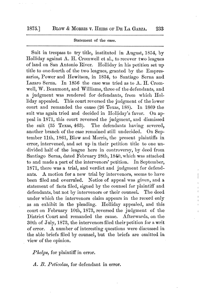 Cases argued and decided in the Supreme Court of Texas, during the latter part of the Tyler term, 1874, and the first part of the Galveston term, 1875.  Volume 42.
                                                
                                                    233
                                                