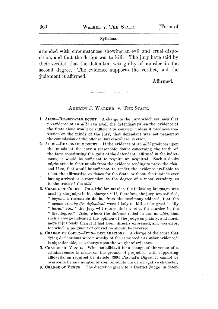 Cases argued and decided in the Supreme Court of Texas, during the latter part of the Tyler term, 1874, and the first part of the Galveston term, 1875.  Volume 42.
                                                
                                                    360
                                                
