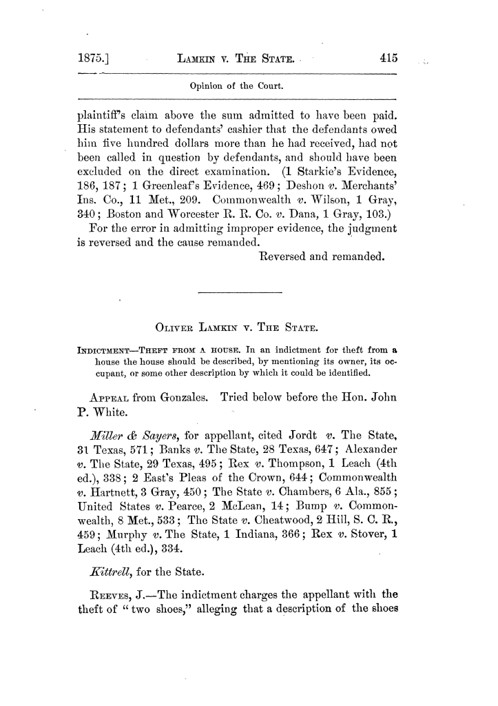 Cases argued and decided in the Supreme Court of Texas, during the latter part of the Tyler term, 1874, and the first part of the Galveston term, 1875.  Volume 42.
                                                
                                                    415
                                                