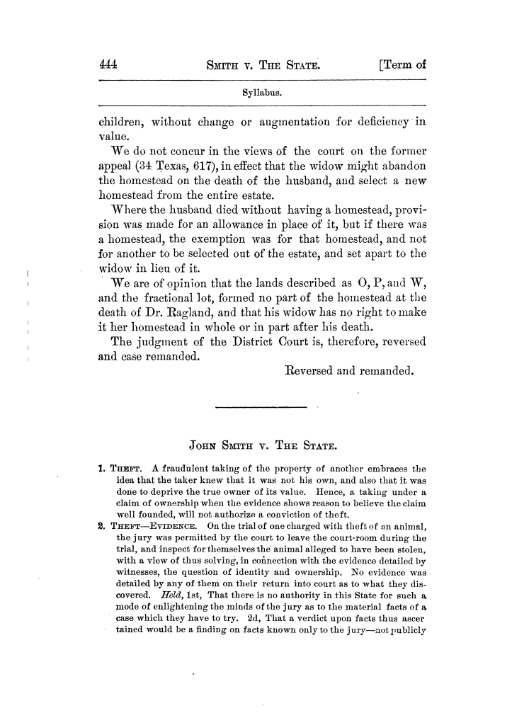 Cases argued and decided in the Supreme Court of Texas, during the latter part of the Tyler term, 1874, and the first part of the Galveston term, 1875.  Volume 42.
                                                
                                                    444
                                                