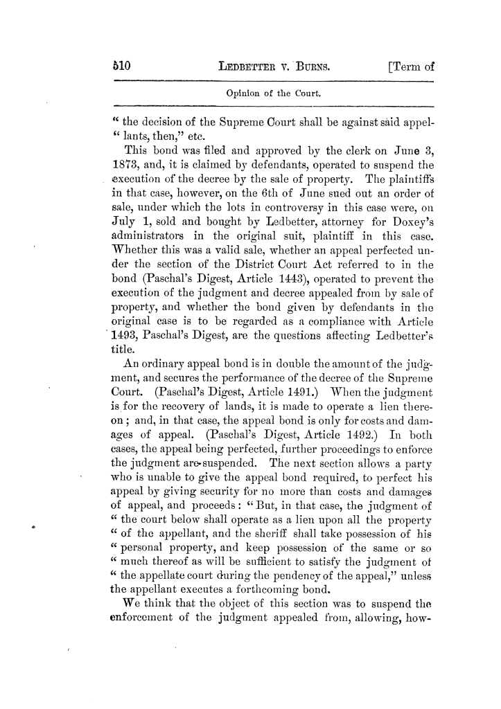 Cases argued and decided in the Supreme Court of Texas, during the latter part of the Tyler term, 1874, and the first part of the Galveston term, 1875.  Volume 42.
                                                
                                                    510
                                                