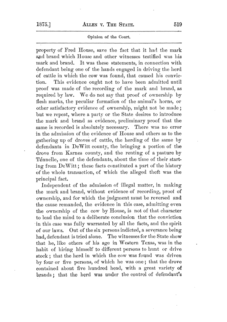 Cases argued and decided in the Supreme Court of Texas, during the latter part of the Tyler term, 1874, and the first part of the Galveston term, 1875.  Volume 42.
                                                
                                                    519
                                                