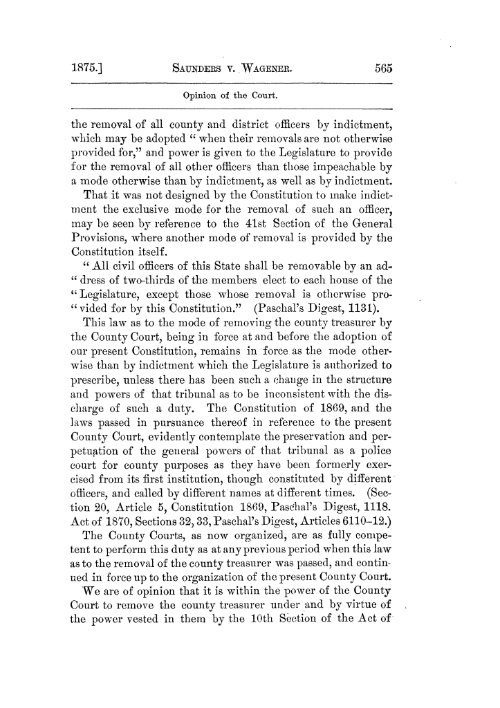 Cases argued and decided in the Supreme Court of Texas, during the latter part of the Tyler term, 1874, and the first part of the Galveston term, 1875.  Volume 42.
                                                
                                                    565
                                                