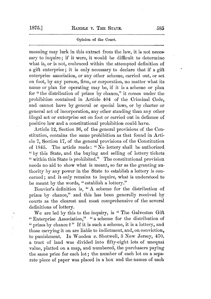 Cases argued and decided in the Supreme Court of Texas, during the latter part of the Tyler term, 1874, and the first part of the Galveston term, 1875.  Volume 42.
                                                
                                                    585
                                                