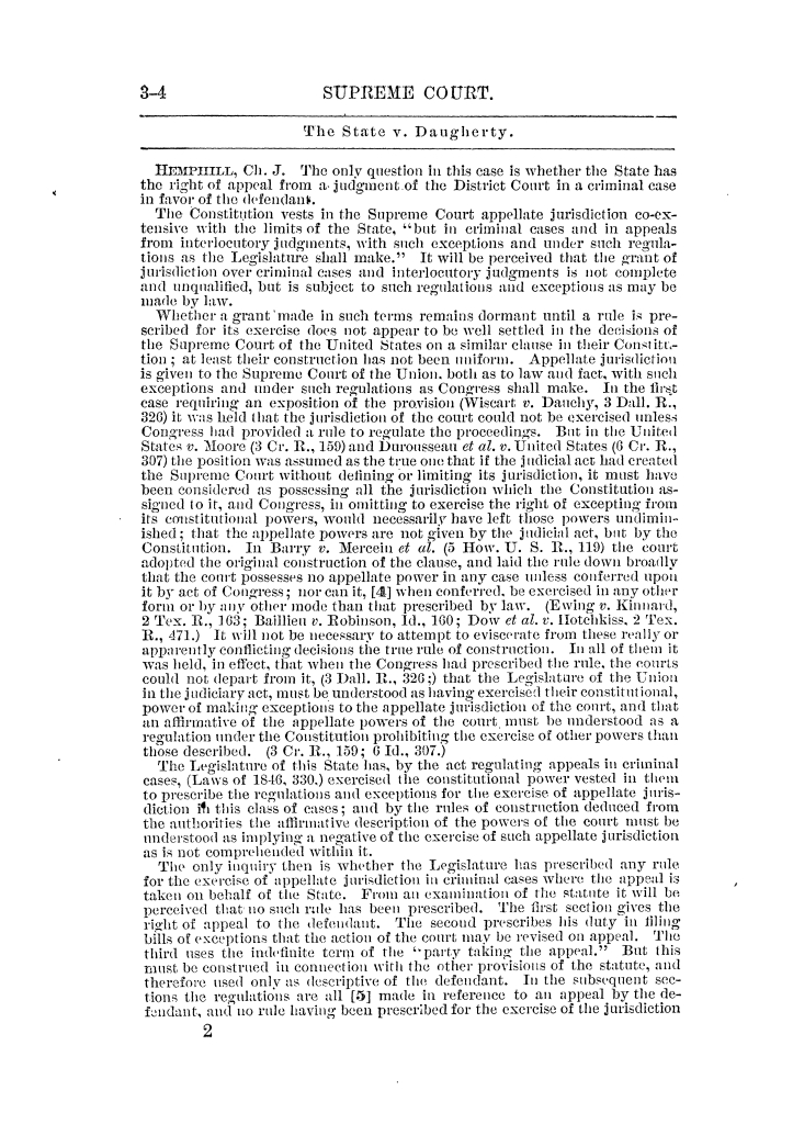 Reports of cases argued and decided in the Supreme Court of the State of Texas during a part of December term, 1849, at Austin and a part of Galveston Term, 1851. Volume 5.
                                                
                                                    2
                                                