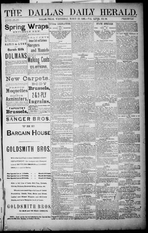 Primary view of object titled 'The Dallas Daily Herald. (Dallas, Tex.), Vol. XXIVII, No. 99, Ed. 1 Wednesday, March 23, 1881'.