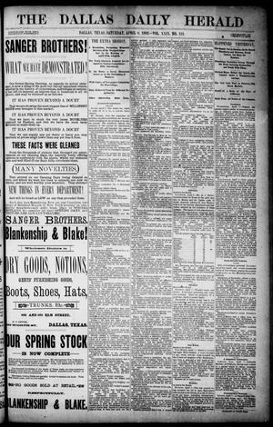 Primary view of object titled 'The Dallas Daily Herald. (Dallas, Tex.), Vol. 29, No. 112, Ed. 1 Saturday, April 8, 1882'.
