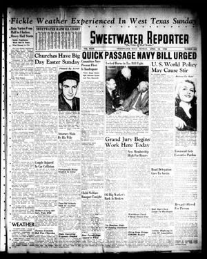Primary view of object titled 'Sweetwater Reporter (Sweetwater, Tex.), Vol. 40, No. 325, Ed. 1 Monday, April 18, 1938'.
