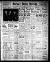 Newspaper: Borger Daily Herald (Borger, Tex.), Vol. 20, No. 76, Ed. 1 Thursday, …