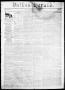 Thumbnail image of item number 1 in: 'Dallas Herald. (Dallas, Tex.), Vol. 4, No. 43, Ed. 1 Saturday, February 16, 1856'.