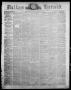 Thumbnail image of item number 1 in: 'Dallas Herald. (Dallas, Tex.), Vol. 12, No. 52, Ed. 1 Saturday, September 9, 1865'.