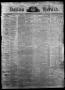 Thumbnail image of item number 1 in: 'Dallas Herald. (Dallas, Tex.), Vol. 18, No. 20, Ed. 1 Saturday, January 28, 1871'.