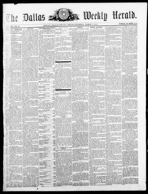 Primary view of object titled 'The Dallas Weekly Herald. (Dallas, Tex.), Vol. 21, No. 26, Ed. 1 Saturday, March 7, 1874'.