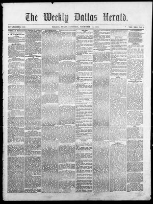 Primary view of object titled 'The Dallas Weekly Herald. (Dallas, Tex.), Vol. 22, No. 9, Ed. 1 Saturday, November 14, 1874'.