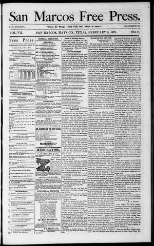 Primary view of object titled 'San Marcos Free Press. (San Marcos, Tex.), Vol. 7, No. 14, Ed. 1 Saturday, February 9, 1878'.