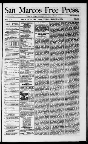 Primary view of object titled 'San Marcos Free Press. (San Marcos, Tex.), Vol. 7, No. 18, Ed. 1 Saturday, March 9, 1878'.