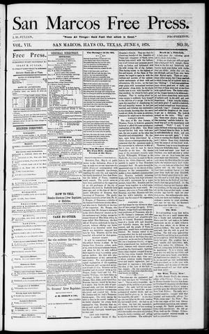 Primary view of object titled 'San Marcos Free Press. (San Marcos, Tex.), Vol. 7, No. 31, Ed. 1 Saturday, June 8, 1878'.