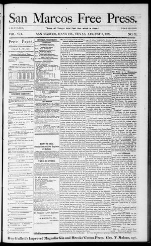 Primary view of object titled 'San Marcos Free Press. (San Marcos, Tex.), Vol. 7, No. 39, Ed. 1 Saturday, August 3, 1878'.