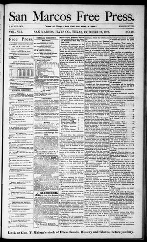 Primary view of object titled 'San Marcos Free Press. (San Marcos, Tex.), Vol. 7, No. 49, Ed. 1 Saturday, October 12, 1878'.