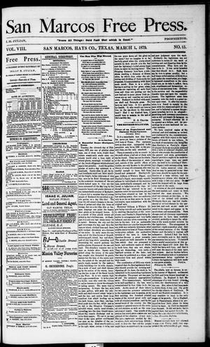 Primary view of object titled 'San Marcos Free Press. (San Marcos, Tex.), Vol. 8, No. 15, Ed. 1 Saturday, March 1, 1879'.