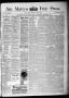 Thumbnail image of item number 1 in: 'San Marcos Free Press. (San Marcos, Tex.), Vol. 14, No. 43, Ed. 1 Thursday, October 8, 1885'.