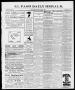 Thumbnail image of item number 1 in: 'El Paso Daily Herald. (El Paso, Tex.), Vol. 17, No. 54, Ed. 1 Friday, March 5, 1897'.