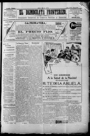 Primary view of object titled 'El Democrata Fronterizo. (Laredo, Tex.), Vol. 8, No. 397, Ed. 1 Saturday, April 15, 1905'.