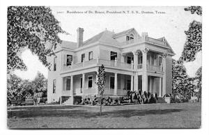 Primary view of object titled 'Residence of Dr. Bruce, President N. T. S. N., Denton, Texas.'.